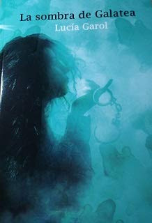 LA SOMBRA DE GALATEA