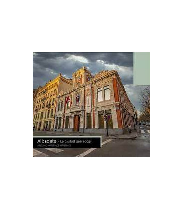 ALBACETE LA CIUDAD QUE ACOGE