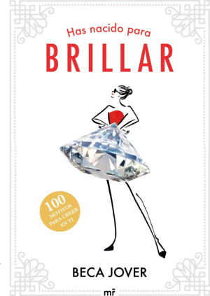 Has nacido para brillar