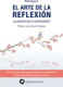 El arte de la reflexión