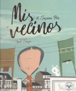 MIS VECINOS.(INFANTIL)