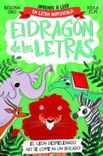 EL DRAGON DE LAS LETRAS 2. EL LEON DESME