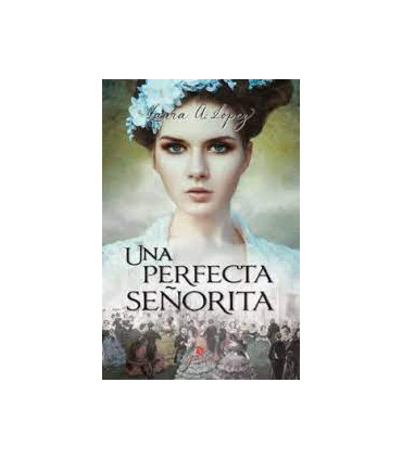 UNA PERFECTA SEÑORITA
