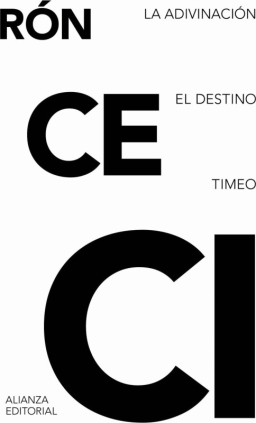 La adivinación. El destino. Timeo