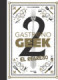 Gastronogeek, 2. El regreso