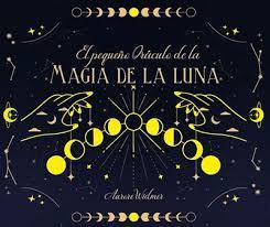 EL PEQUEÑO ORACULO DE LA MAGIA DE LUNA