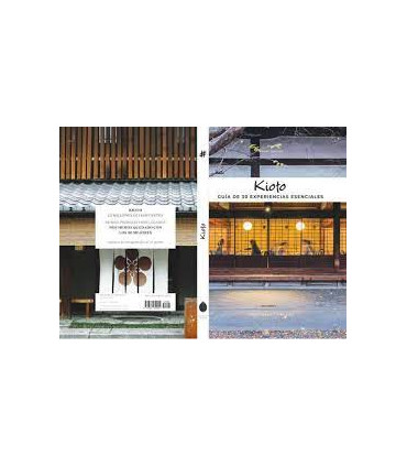 KIOTO GUIA DE 30 EXPERIENCIAS ESENCIALES