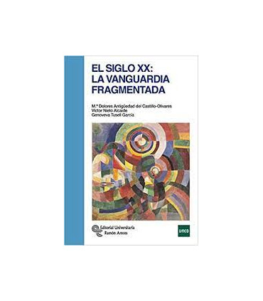 LA VANGUARDIA FRAGMENTADA ARTE SXX