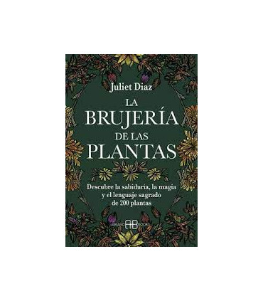 LA BRUJERIA DE LAS PLANTAS