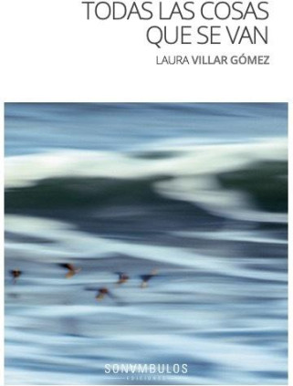 TODAS LAS COSAS QUE SE VAN