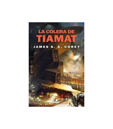 LA COLERA DE TIAMAT (THE EXPANSE  8)