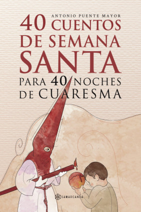 40 Cuentos de Semana Santa para 40 noches de Cuaresma
