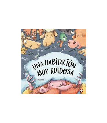 UNA HABITACION MUY RUIDOSA