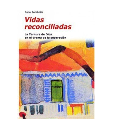 Vidas reconciliadas