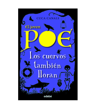 JOVEN POE 10: LOS CUERVOS TAMBIEN LLO