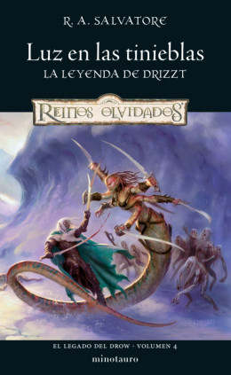 LUZ EN LAS TINIEBLAS LEYENDA DRIZZT 4/4
