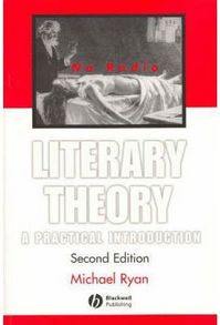 LITERARY THEORY A PRACTICAL INTROD 2ED