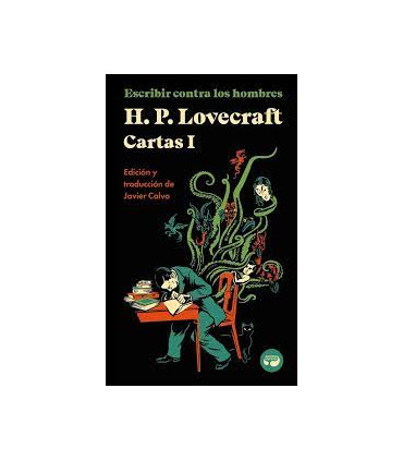 ESCRIBIR CONTRA LOS HOMBRES. CARTAS DE H