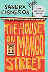 THE HOUSE ON MANGO STREET (25TH ANNIVERS