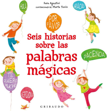 Seis historias de las palabras mágicas