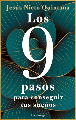 Los 9 pasos para conseguir tus sueños
