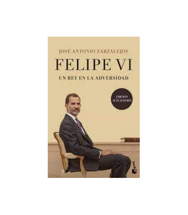Felipe VI. Un rey en la adversidad