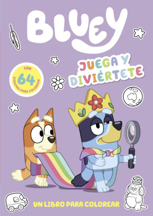 Bluey. Actividades - Juega y diviértete. Libro para colorear a Bluey y sus amigos. 64 dibujos fáciles y bonitos (edición en espa