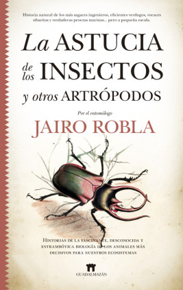 ASTUCIA DE LOS INSECTOS Y OTRO ARTROPODO