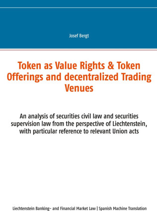 Token como Derechos de Valor & Ofertas de Token y Centros de Comercio Descentralizados