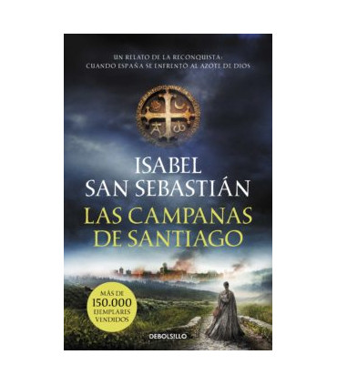 Las campanas de Santiago (Saga de la Reconquista)