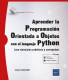 Aprender la Programación Orientada a Objetos con el lenguaje Python.