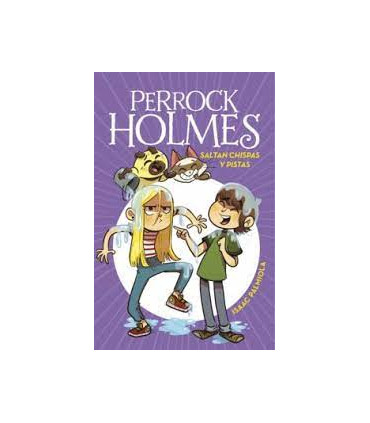 Perrock Holmes 17 - Saltan chispas y pistas