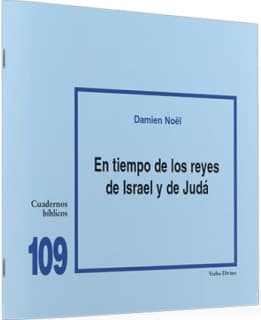 En tiempo de los reyes de Israel y de Judá