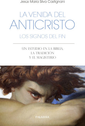 La venida del anticristo. Los signos del fin