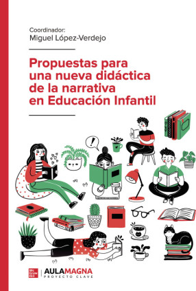 Propuestas para una nueva didáctica de la narrativa en Educación Infantil