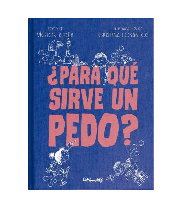 ¿PARA QUÉ SIRVE UN PEDO?