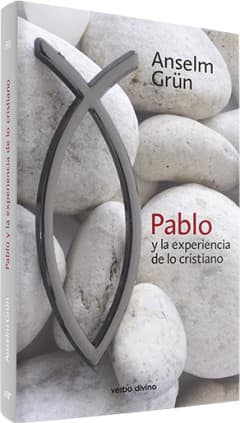 Pablo y la experiencia de lo cristiano