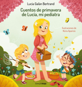 CUENTOS DE PRIMAVERA DE LUCIA, MI PEDIAT