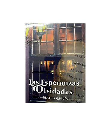 LAS ESPERANZAS OLVIDADAS
