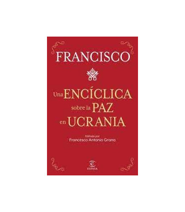 Una encíclica sobre la paz en Ucrania