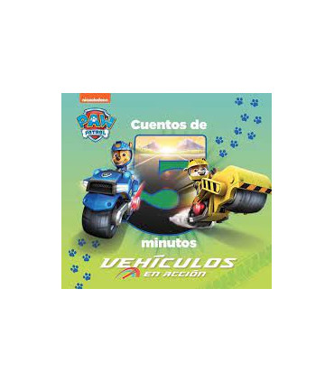 Paw Patrol | Patrulla Canina. Recopilatorio de cuentos - Cuentos de 5 minutos. Vehículos en acción