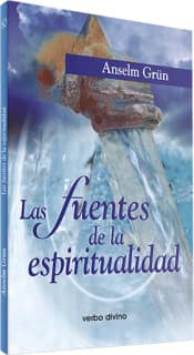 Las fuentes de la espiritualidad