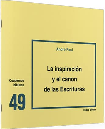 La inspiración y el canon de las escrituras