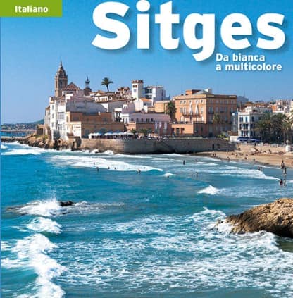 Sitges, da bianca a multicolore