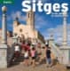 Sitges, from white to multicolour