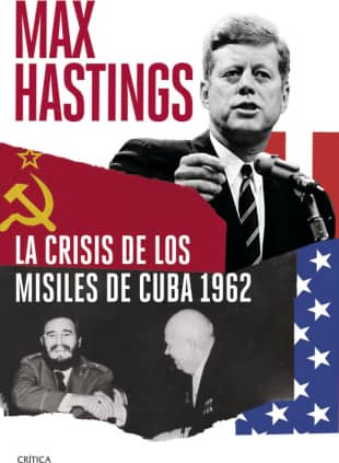 La crisis de los misiles de Cuba 1962