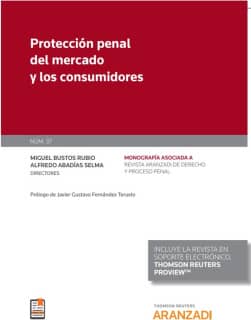 Protección penal del mercado y los consumidores (Papel + e-book)