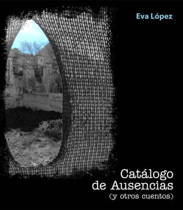 CATALOGO DE AUSENCIAS Y OTROS CUENTOS