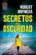 SECRETOS EN LA OSCURIDAD