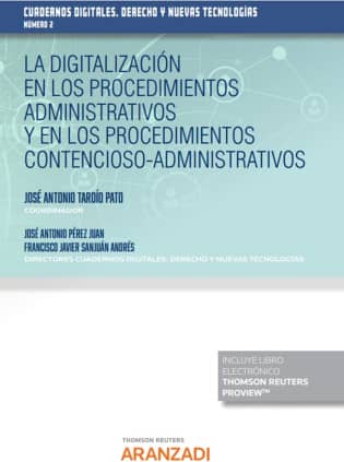 La digitalización en los procedimientos administrativos y en los procedimientos contencioso-administrativos-Cuadernos digitales.